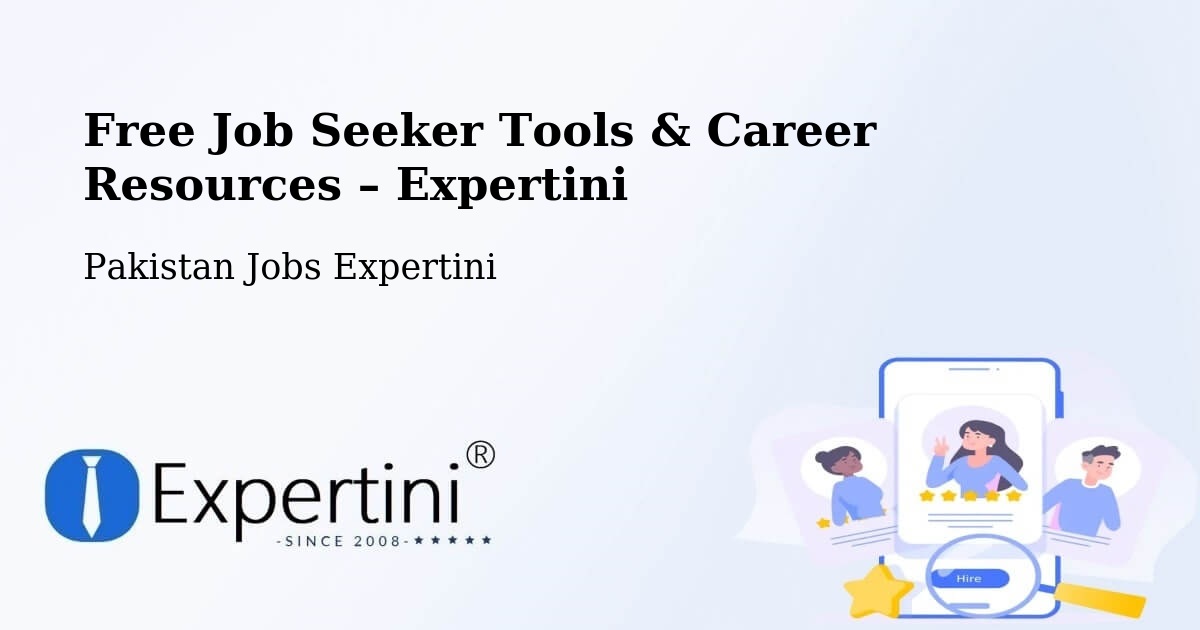 Free Job Seeker Tools & Career Resources – Gujar Khan - Gujar Khan, Pakistan Jobs Expertini